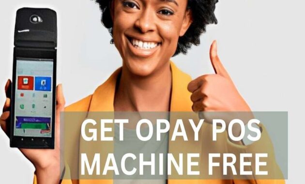 How to Get Opay POS Machine For Free